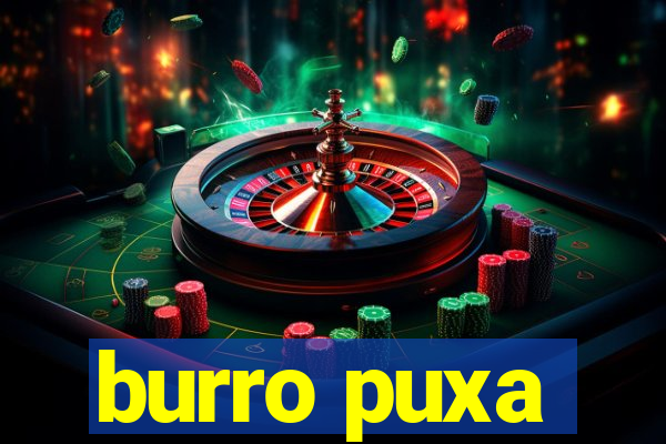 burro puxa